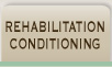 Rehabilitation Conditioning
