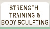 Strength Training & Body Sculpting