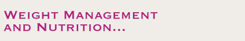 Weight Management and Nutrition